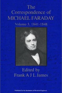 The correspondence of Michael Faraday