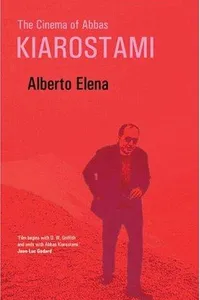 The cinema of Abbas Kiarostami