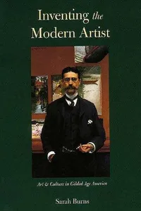 Inventing the modern artist