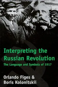Interpreting the Russian Revolution