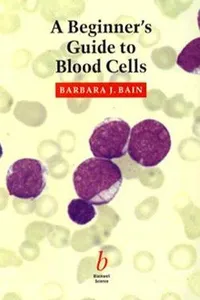 A Beginner's Guide to Blood Cells