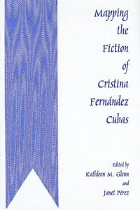 Mapping the fiction of Cristina Fernández Cubas