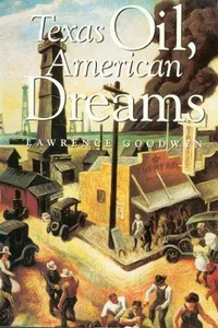 Texas oil, American dreams