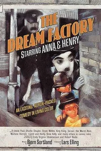 The dream factory starring Anna & Henry