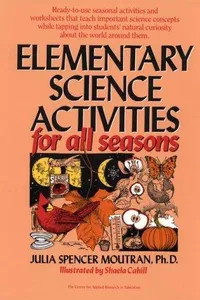 Capa de Elementary science activities for all seasons