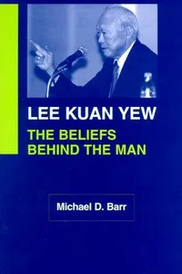Lee Kuan Yew (NIAS Monographs)