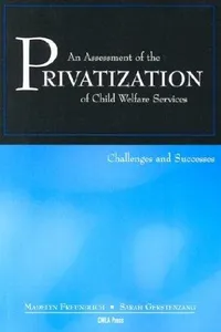 An assessment of the privatization of child welfare services