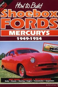 How to build shoebox Fords, Mercurys, 1949-1954