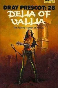 Cover of Delia of Vallia (Dray Prescot #28) by Alan Burt Akers