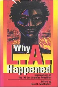 Why L.A. Happened