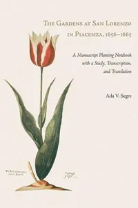 The Gardens at San Lorenzo in Piacenza, 1656-1665