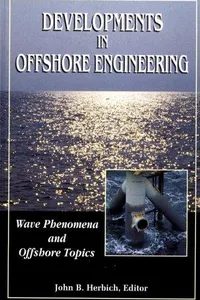Developments in Offshore Engineering