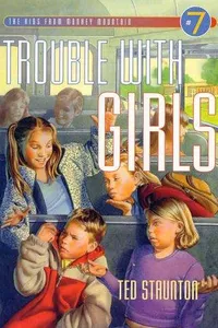 Trouble with Girls (The Kids from Monkey Mountain)