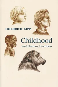 Childhood and Human Evolution