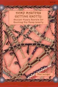 Hemp Masters - Getting Knotty