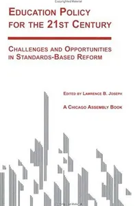 Education Policy for the 21st Century