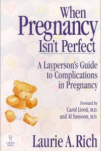 When pregnancy isn't perfect