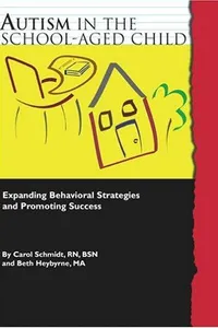 Autism in the school-aged child