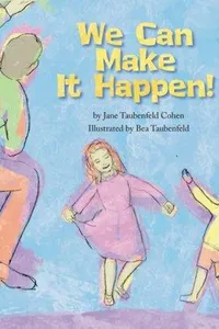 We Can Make It Happen!