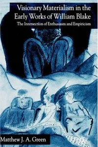 Visionary materialism in the early works of William Blake