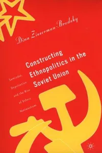 Constructing ethnopolitics in the Soviet Union
