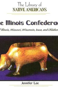 The Illinois Confederacy of Illinois, Missouri, Wisconsin, Iowa, and Oklahoma