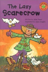 The lazy scarecrow