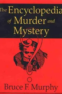 The encyclopedia of murder and mystery