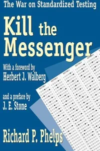 Cover of Kill the Messenger by Richard P. Phelps