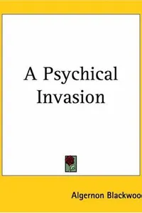 A Psychical Invasion