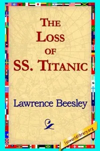 The Loss of the S.S. Titanic