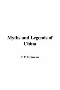 Myths and Legends of China