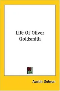 Life Of Oliver Goldsmith