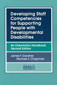Developing staff competencies for supporting people with developmental disabilities