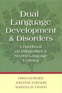 Dual language development and disorders