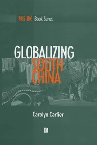 Globalizing South China (Institute of British Geographers Special Publications)
