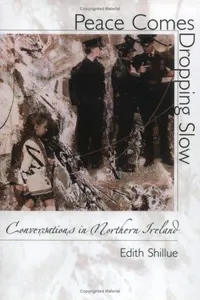 Peace comes dropping slow