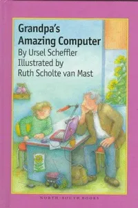 Capa de Grandpa's amazing computer por Ursel Scheffler