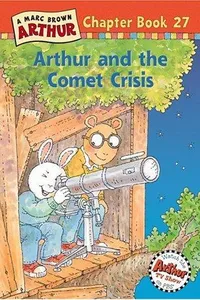 Arthur and the Comet Crisis