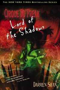 Lord of the Shadows (Cirque Du Freak #11)