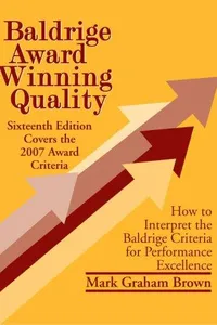 Baldrige Award Winning Quality