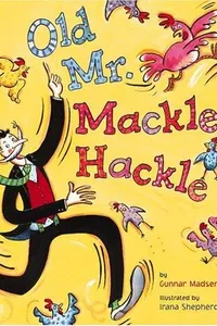 Old Mr. Mackle Hackle