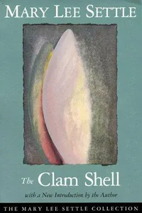 Cover of The clam shell by Mary Lee Settle