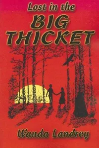 Lost in the Big Thicket