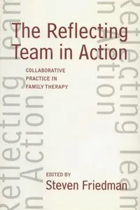 The reflecting team in action