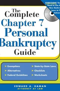 The Complete Chapter 7 Personal Bankruptcy Guide