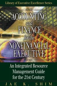 Accounting and finance for the nonfinancial executive