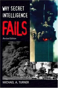 Capa de Why Secret Intelligence Fails