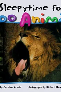 Cover of Sleepytime for zoo animals by Caroline Arnold