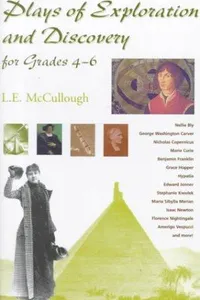Plays of exploration and discovery for grades 4-6
